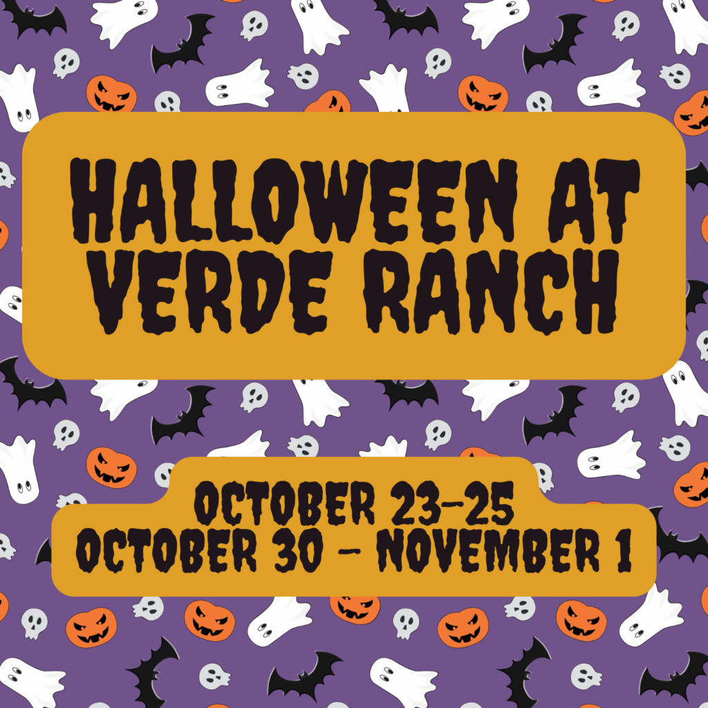Purple Halloween-themed background with bats, ghosts, pumpkins, and skulls. Text reads: “Halloween at Verde Ranch. October 23–25, October 30–November 1.”.